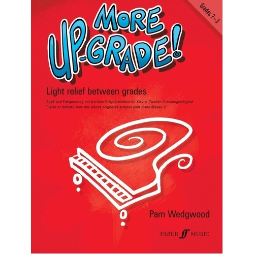 More Up-Grade! Piano Grades 2-3 by Pam Wedgwood