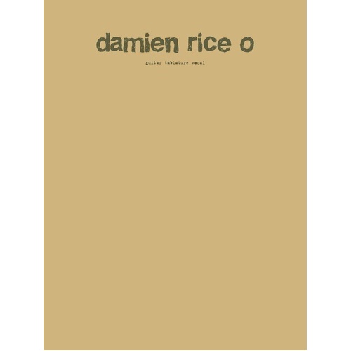 Damien Rice O Guitar Tab Songbook