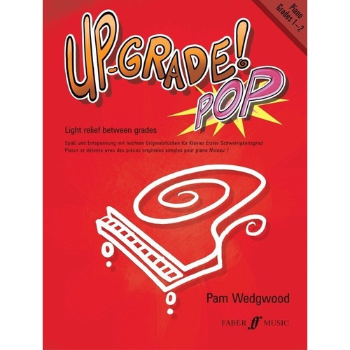 Up-Grade Pop Piano Grades 1-2 by Pam Wedgwood, Publisher: Faber Music, 24 Pages