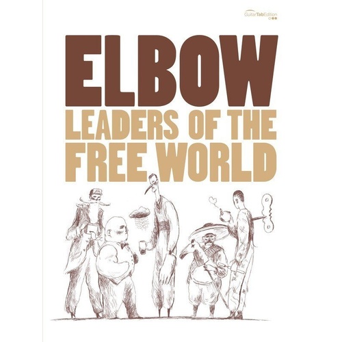 Elbow - Leaders of the Free World Guitar Tab Songbook