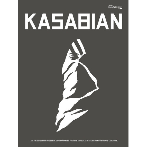 Kasabian Guitar TAB Songbook with Lyrics & Chords by Faber Music