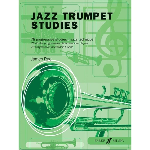 Jazz Trumpet Studies by James Rae - Faber Music, 32 Pages, Brass Instrument