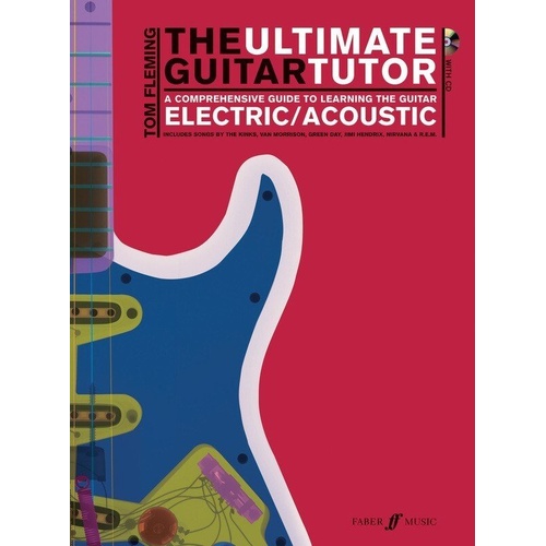 Ultimate Guitar Tutor Book with CD by Tom Fleming