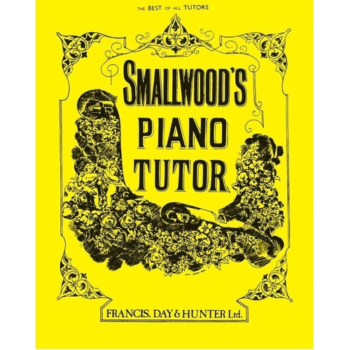 Smallwood's Piano Tutor by Faber Music - 64 Pages, Covers Music Rudiments, Exercises, Scales, and Musical Terms Dictionary