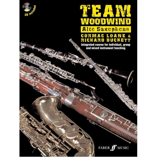 Team Woodwind Alto Saxophone Tutor with CD, 72 Pages, Includes Backing Tracks, Flexible Course for Individual & Group Tuition