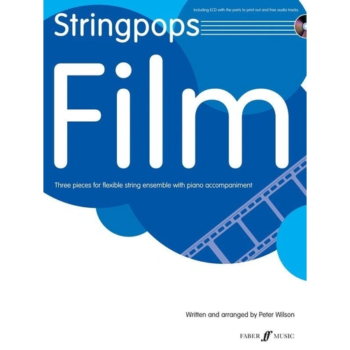 Stringpops Film Score by Peter Wilson for Strings - Cello, Double Bass, Viola, Violin, with CD and PDF Access, 24 Pages, Faber Music