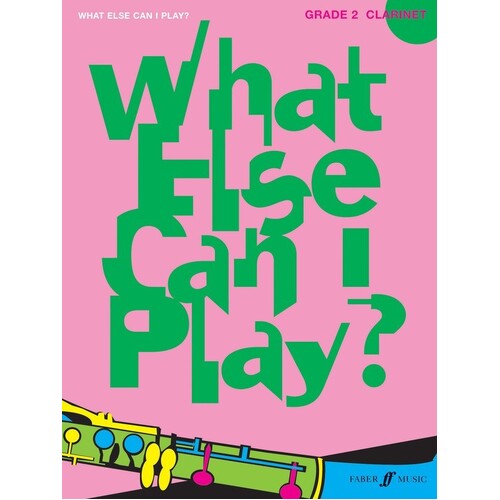 What Else Can I Play? Clarinet Gr 2 (Softcover Book)