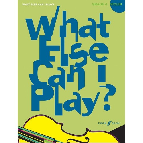 What Else Can I Play? Violin Gr 4 (Softcover Book)