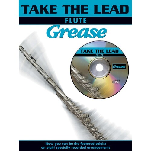 Take The Lead Grease Flute/CD (Softcover Book/CD)