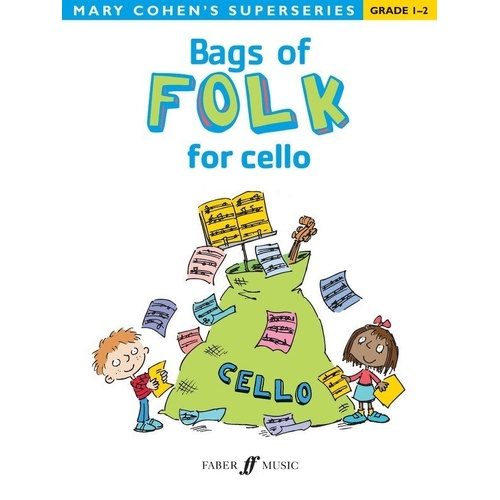Bags of Folk for Cello by Mary Cohen - Faber Music, 16 Pages