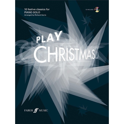Play Christmas Piano with CD - 10 Festive Favorites for Intermediate Pianists