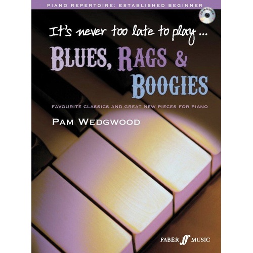 It's Never Too Late To Play Blues BK/CD by Pam Wedgwood - Piano Tutor Series - 32 Pages - Faber Music