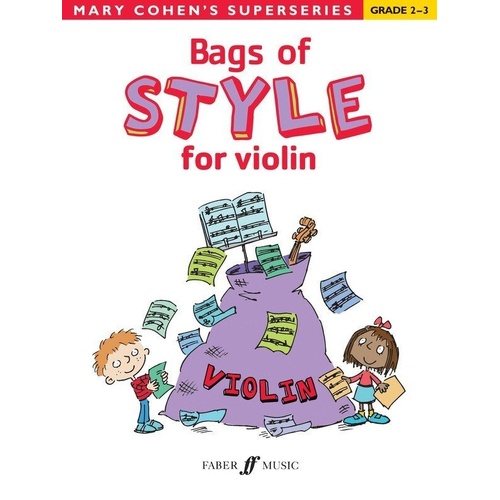 Bags of Style for Violin by Mary Cohen, 16 Pages, Faber Music, Suitable for Grades 2-3