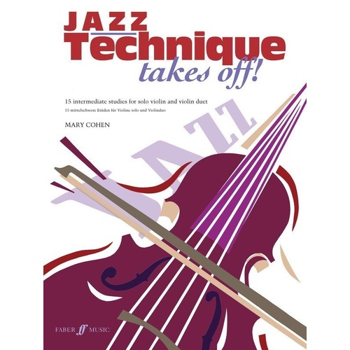Jazz Technique Takes Off! for Violin by Mary Cohen