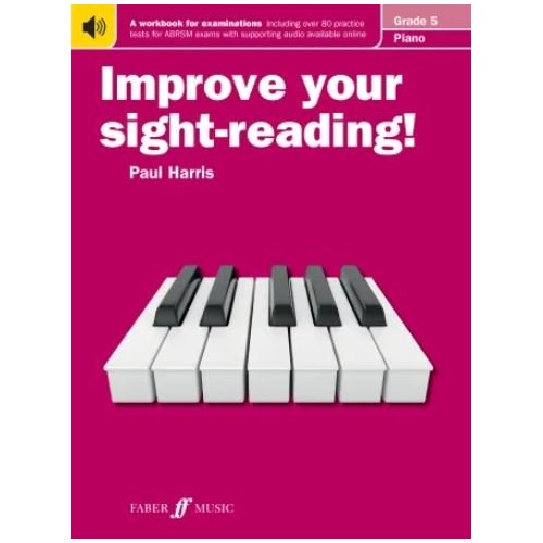 Improve Your Sight-Reading! Piano Grade 5 by Paul Harris