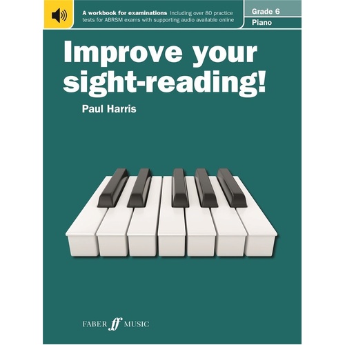 Improve Your Sight-Reading! Piano Grade 6 by Paul Harris