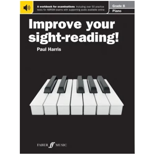Improve Your Sight-Reading! Piano Grade 8 by Paul Harris