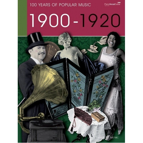 100 Years of Popular Music 1900 PVG Songbook for Piano, Voice, and Guitar