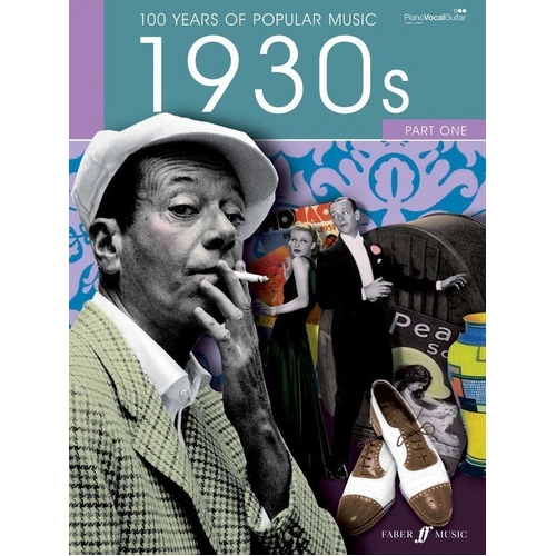 100 Years of Popular Music 30s Vol 1 PVG Songbook