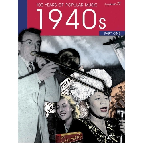 100 Years of Popular Music 40s Vol. 1 PVG Songbook for Guitar and Piano, 268 Pages, Featuring Over 70 Songs from the 1940s