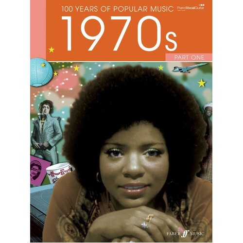 100 Years Of Popular Music 70S Vol 1 PVG (Softcover Book)