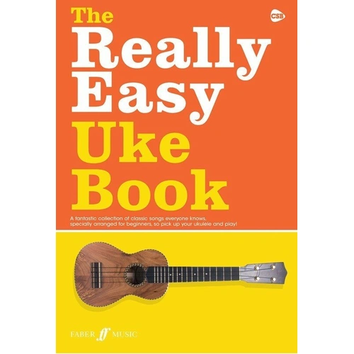 Really Easy Uke Book - 72 Pages of Lyrics & Chords for Beginners with 30+ Songs, Tips, and Chord Diagrams