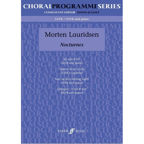 Lauridsen Nocturnes SATB Chorus - Morten Lauridsen, Faber Music, 32 Pages