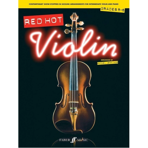 Red Hot Violin Grades 5-6 by Rachel Jennings, Faber Music, 56 Pages, Intermediate Violin Repertoire