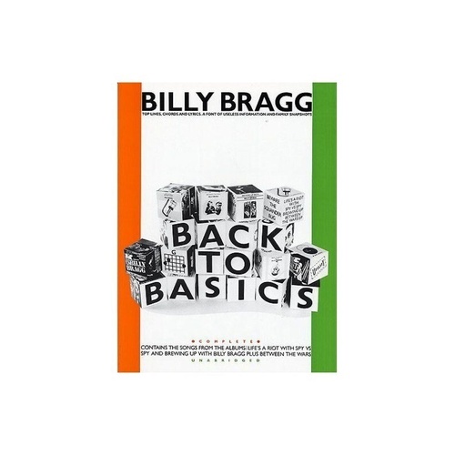 Billy Bragg - Back to Basics Songbook for Guitar with Chords, Lyrics, and Photos, 72 Pages