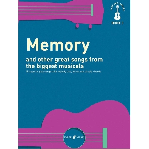 Easy Uke Library: Memory - Songs from Major Musicals for Beginner Ukulele Players
