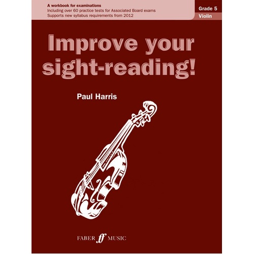 Improve Your Sight-Reading! Violin Grade 5 by Paul Harris