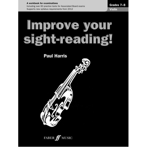 Improve Your Sight Reading! Violin 7-8 Workbook by Paul Harris