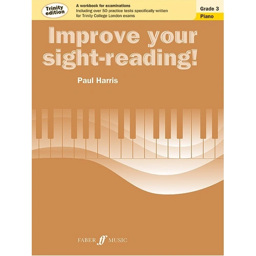 Improve Your Sight-Reading! Trinity Piano Grade 3 by Paul Harris