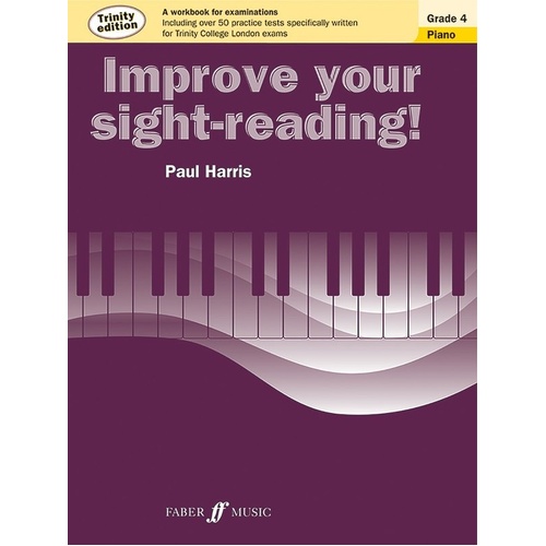 Improve Your Sight-Reading! Trinity Piano Grade 4 by Paul Harris