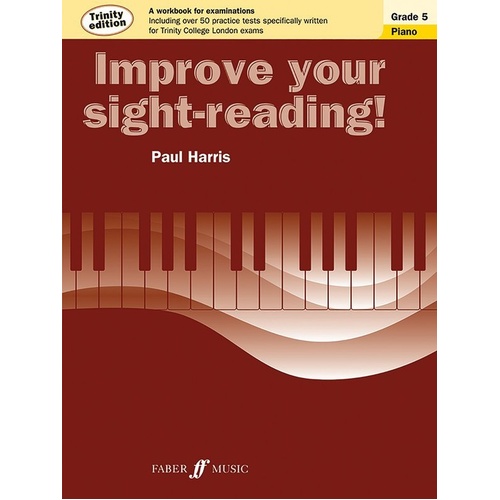 Improve Your Sight-reading! Trinity Piano Grade 5 by Paul Harris