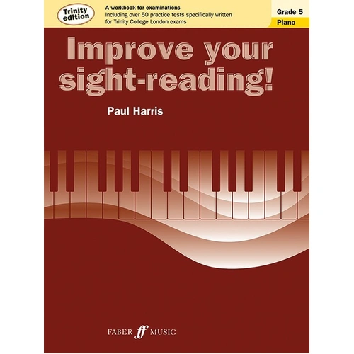 Improve Your Sight-Reading! Trinity Piano Grade 5 by Paul Harris