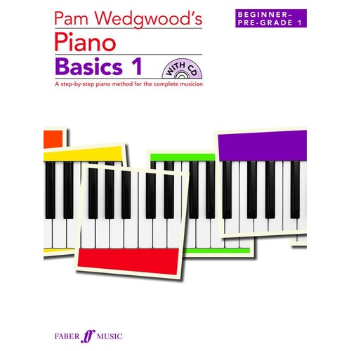 Pam Wedgwood's Piano Basics 1 with CD - Beginner to Pre-Grade Level 1, 48 Pages, Faber Music