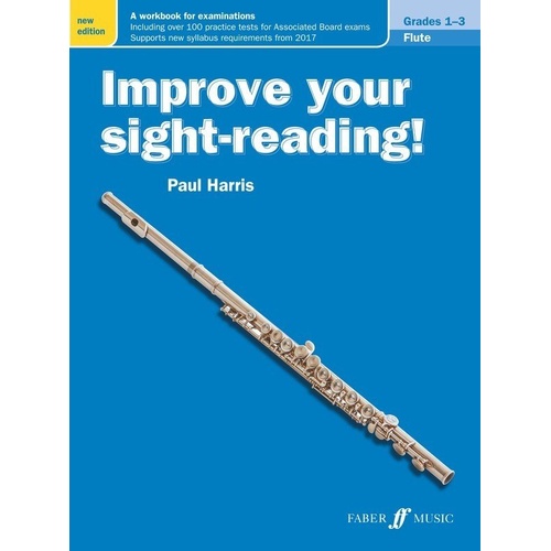 Improve Your Sight-Reading! Flute Grades 1-3 New Edition