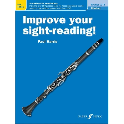 Improve Your Sight Reading! Clarinet Grades 1-3 by Paul Harris