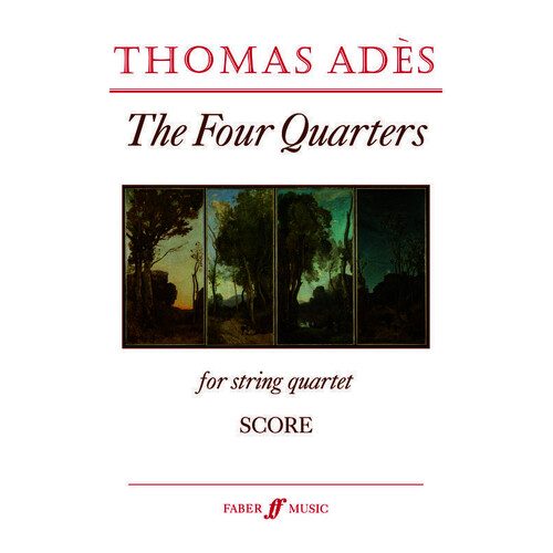 Ades - Four Quarters String Quartet Score (Set Of Parts) Book