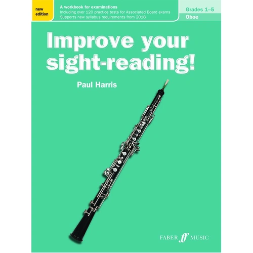 Improve Your Sight-Reading! Oboe Grades 1-5 New Edition by Paul Harris, 48 Pages, Faber Music