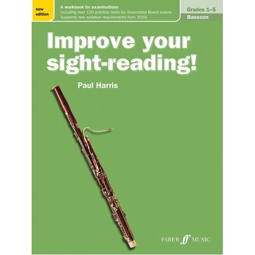 Improve Your Sight-Reading! Bassoon Grades 1-5 New Edition by Paul Harris
