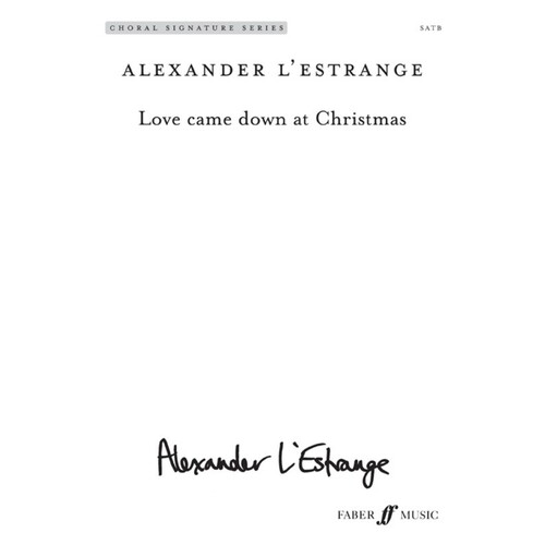 Love Came Down At Christmas SATB (Octavo) Book