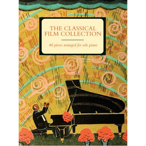 The Classical Film Collection Piano Solo (Softcover Book)