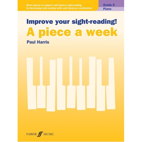 A Piece A Week Piano Grade 6 by Paul Harris