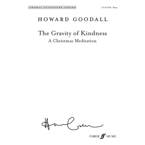 The Gravity Of Kindness SATB