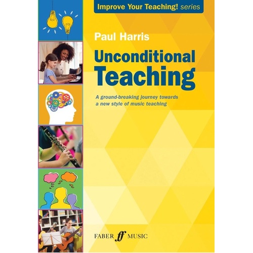 Unconditional Teaching by Paul Harris - Reference Book, 72 Pages