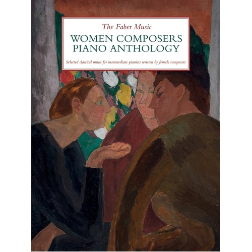 Faber Music Women Composers Piano Anthology - 128 Pages, Piano Solo, Essential Collection of Music by Female Composers