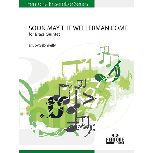 Soon May The Wellerman Come Brass Quintet Score/Parts