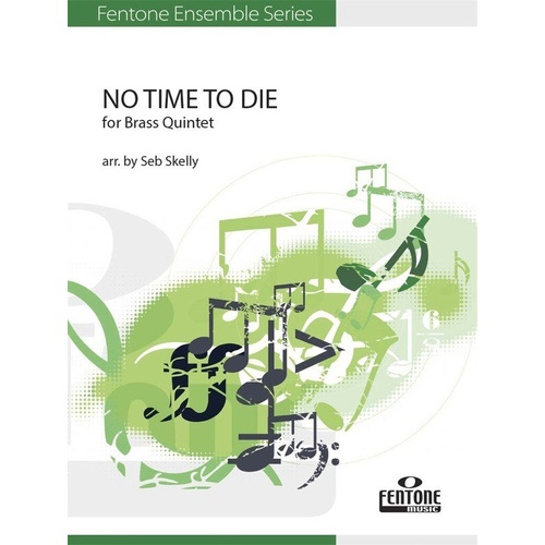 No Time to Die for Brass Quintet - Trombone and Tuba Arrangement by Seb Skelly